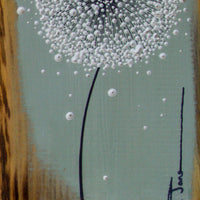 Small Dandelion Soft Sage Green Live edge Wood